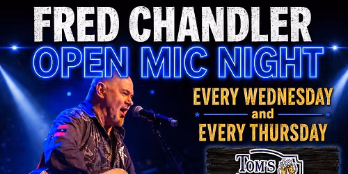 WEDNESDAY & THURSDAY Open Mic w\/Fred at Tom's Tavern Forest Hills | 7PM\u201310PM