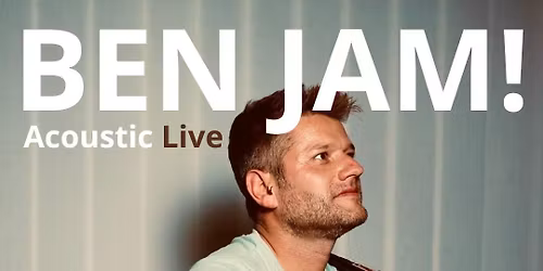 Ben Jam! Acoustic Live @ Les saveurs d\u2019Outremeuse