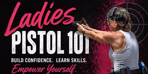 Ladies Pistol 101