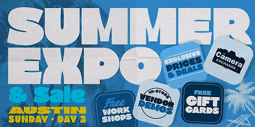 Summer Expo \/ Day 3 \/ Austin