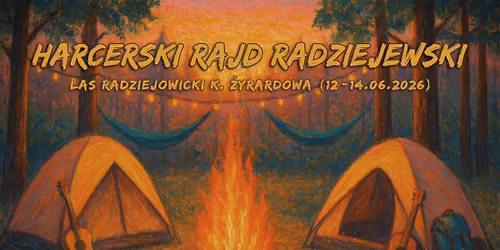 Harcerski Rajd Radziejewski - Edycja 2026