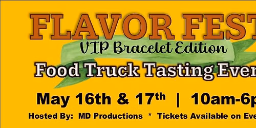 FLAVOR FEST - VIP BRACELET EDITION
