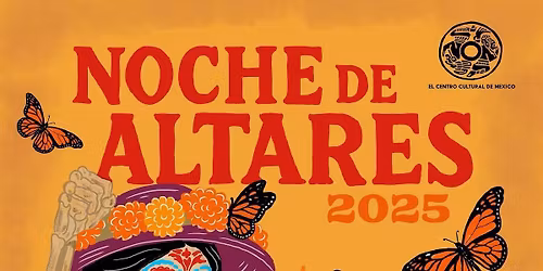 Noche de altares del centro cultural en Santa Ana ca.