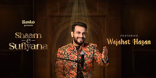 Shaam-e-Sufiyana at Basko ft. Wajahat Hasan