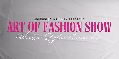 Art Of Fashion Show
