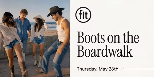 Boots on the Boardwalk
