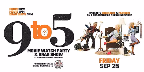 9 to 5 Movie Watch Party & Drag show!