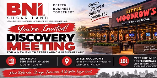 BNI Sugar Land Discovery Meeting | Build Your Business Through Referrals