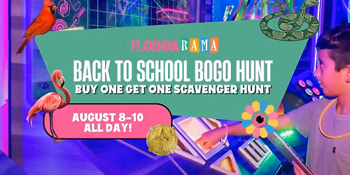 Back to School BOGO at FloridaRAMA
