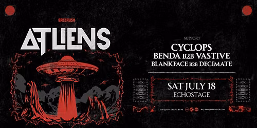 BASSRUSH Presents: ATLiens