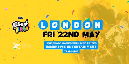 Reggae Bingo - London - Fri 22nd May