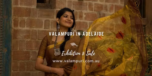 VALAMPURI's Exhibition & Sale in ADELAIDE: 7th & 8th MARCH 2026