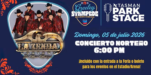 La Zenda Norte\u00f1a en Concierto - Greeley Stampede 2026