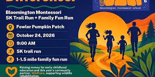 Bloomington Montessori Fall Fun Run 5K Trail Race and Family Fun Run