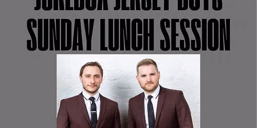 Jukebox Jersey Boys Sunday Lunch