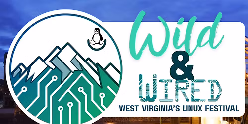 Wild & Wired WV 1.0 (The Beginning)