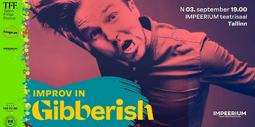 Improv in GIBBERISH | Tallinn Fringe Festival