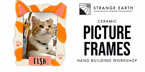 Ceramic Picture Frame Workshop