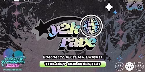 Y2K RAVE! | Essex Freshers Week 2026