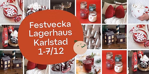 V\u00e4lkommen p\u00e5 festvecka hos Lagerhaus i Karlstad 1-7\/12!