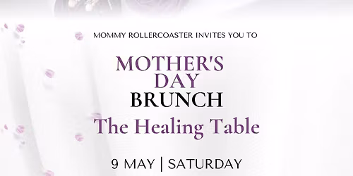 THE HEALING TABLE MOTHERS DAY BRUNCH