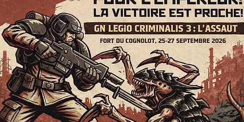GN Legion Criminalis 3 - l'Assaut