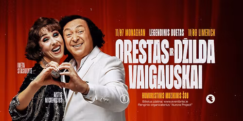 ORESTAS IR D\u017dILDA VAIGAUSKAI | Muzikinis humoristinis \u0161ou LIMERIKE