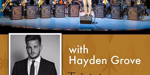 Tommy Dorsey Orchestra with Hayden Grove: Tribute to Frank Sinatra