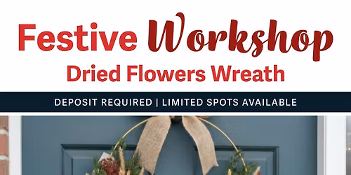 Festive Workshop | Dried Flowers Wreath