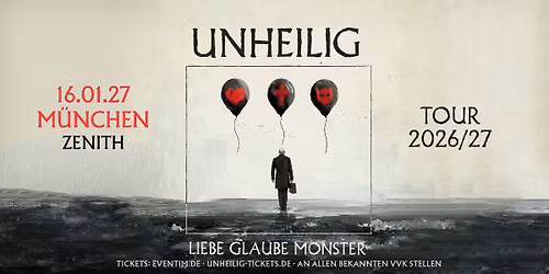M\u00fcnchen - Zenith:LIEBE, GLAUBE, MONSTER TOUR 2026\/27