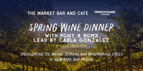 RGNY & RGMX Wine Dinner with Carla Gonzalez