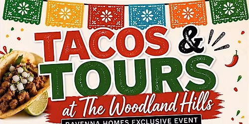 Tacos and Tours - The Woodland Hills
