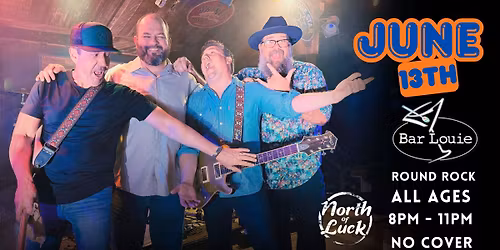 North of Luck Live at Bar Louie