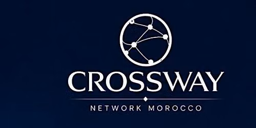 CROSSWAY Network Morocco Club Paris - Session #3