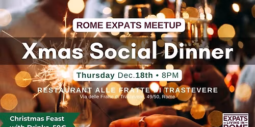 #RomeExpats: Christmas Social Dinner | Trastevere