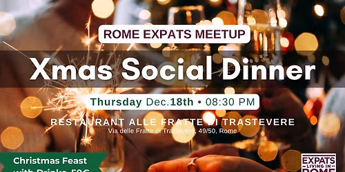 #RomeExpats: Christmas Social Dinner | Trastevere