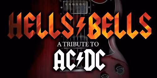 Hells Bells - AC\/DC Tribute | Cottingham Civic Hall - Fri 8th May