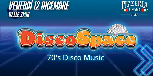 🪩 DISCO SPACE – LA MAGIA DELLA DISCO MUSIC ANNI ’70 DAL VIVO