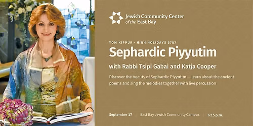 Sephardic Piyyutim for High Holidays with Rabbi Gabai and  Katja Cooper