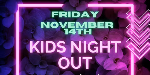 Kids Night Out Event