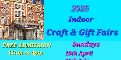 Blackpool Imperial Hotel Craft and Gift Fair