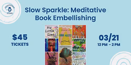 Slow Sparkle: Meditative Book Embellishing