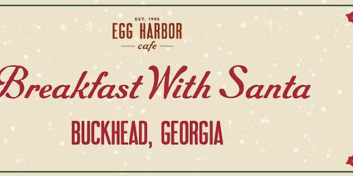 Breakfast with Santa - Buckhead Egg Harbor Cafe
