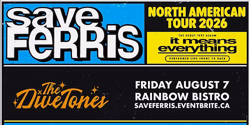 SAVE FERRIS + THE DIVETONES in Ottawa