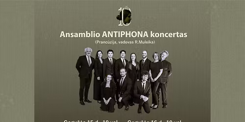 SOFIJA 140: ATEITIES MOTERIS. Ansamblio ANTIPHONA koncertas (Pranc\u016bzija) | Klaip\u0117da