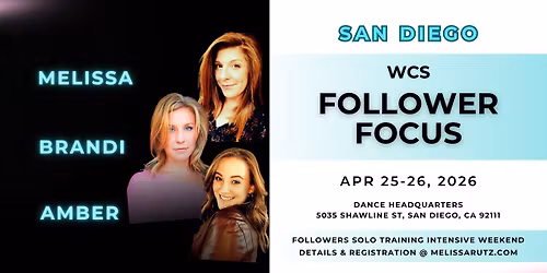 WCS Follower Focus Weekend Intensive | San Diego