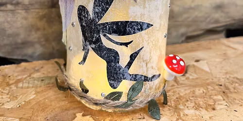 Children\u2019s Fairy Lamp Workshop