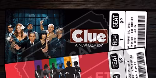 Clue - A New Comedy at Tobin Center for the Performing Arts