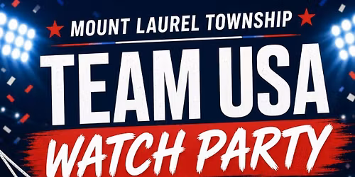 Mount Laurel Watch Party