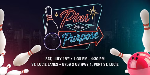 Pins for a Purpose - Bowling Fundraiser
